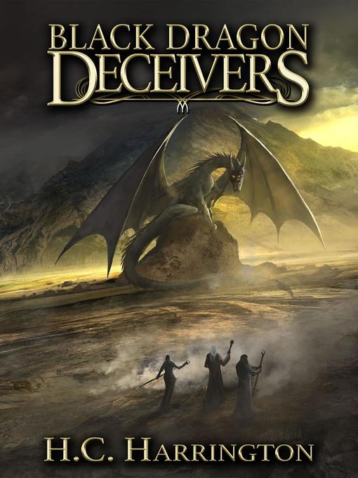 Title details for Black Dragon Deceivers by H.C. Harrington - Available